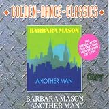 Another man (6:56min., b/w Brenda Taylor You cant have your cake and eat it too, golden dance classics-series)