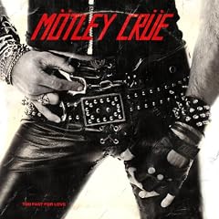 Too Fast for Love [VINYL]