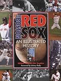 The Boston Red Sox: An Illustrated History
