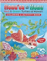 Honuea & Honu: Red & Green Turtles of Hawaii Coloring & Activity Book