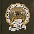Forever The Sickest Kids