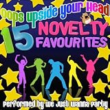 Oops Upside Your Head: 15 Novelty Favourites