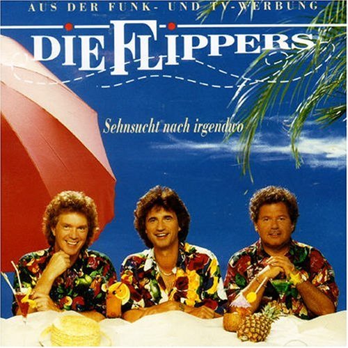 Flippers - Sehnsucht nach irgendwo - Zortam Music