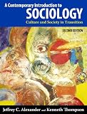 A Contemporary Introduction to Sociology, 2nd Edition: Culture and Society in Transition