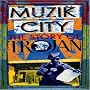 Muzik City: The Story Of Trojan
