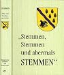 Stemmen, Stemmen und abermals Stemmen
