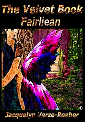 The Velvet Book: Fairliean, by Jacquelyn Verze-Reeher