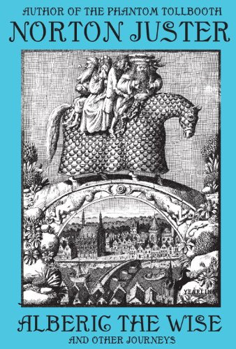 Alberic the Wise and Other Journeys