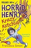 Horrid Henry's krazy ketchup