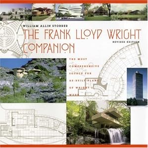 The Frank Lloyd Wright Companion, Revised Edition by William Allin Storrer