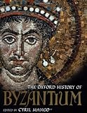 Buy : The Oxford History of Byzantium