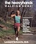 The Heavyhands Walking Book