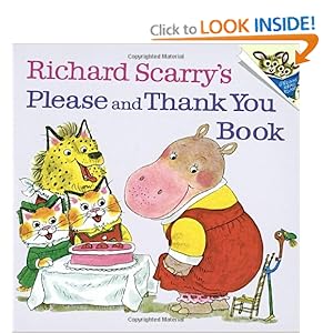 Richard Scarry's Please and Thank You Book (Pictureback(R))
