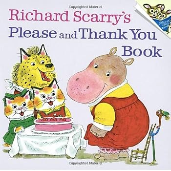 Set A Shopping Price Drop Alert For Richard Scarry's Please and Thank You Book (Pictureback(R))