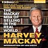 The Mackay MBA of Selling in The Real World