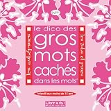 Les Aub�pines. Les zobs et pines - Le Dico des gros mots cach�s dans les motspar Edith