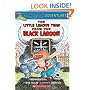The Little League Team from the Black Lagoon (Black Lagoon Adventures, No. 10)