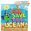 I Can Save the Ocean!: The Little Green Monster Cleans Up the Beach (Little Green Books)