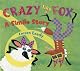 Crazy Like a Fox