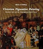 Review Papadakis Publisher  / Victorian Figurative Painting: Domestic Life and the Contemporary Social Scene