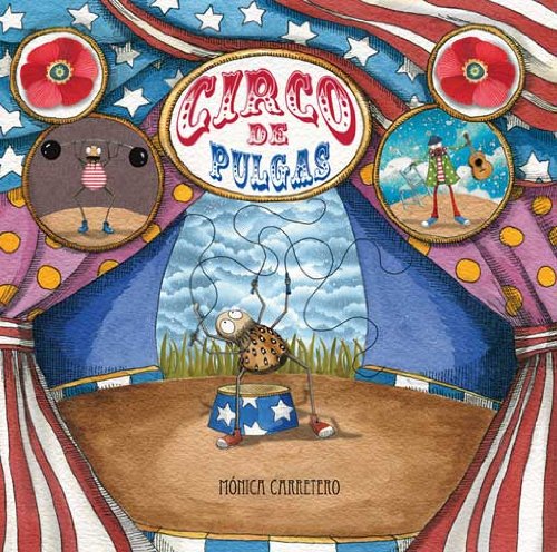 Circo de Pulgas (Artistas Mini-Animalistas) (Spanish Edition)
