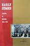 Early Stages: Theatre in Ontario, 1800-1914 (Ontario Historical Studies Series)