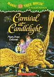 Carnival At Candlelight (Magic Tree House, No 33)