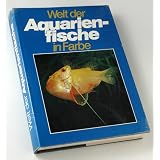 Welt der Aquarienfische in Farbe.