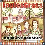 Eagles Grass (Karaoke Version)