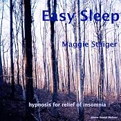 Easy Sleep: Hypnosis for Relief of Insomnia | [Maggie Staiger]