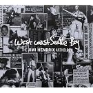 West Coast Seattle Boy : The Jimi Hendrix Anthology