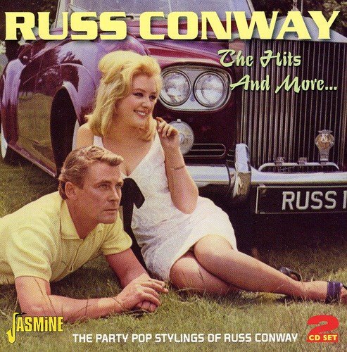 Russ Conway - The Hits And More... The Party Pop Stylings Of Russ Conway [original Recordings Remastered] 2cd Set - Zortam Music