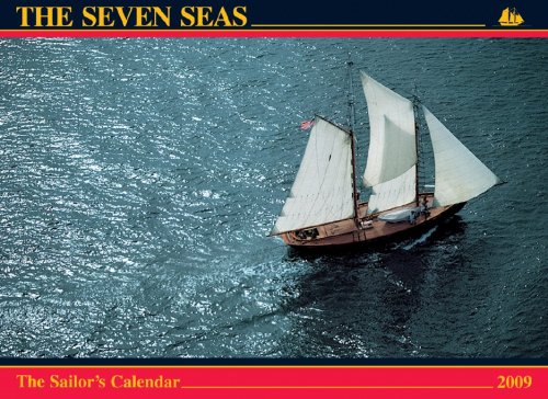 Seven Seas The Sailors Calendar 2009