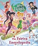 Disney Fairies: The Fairies Encyclopedia