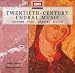 Classical Music : 20th Century Choral Music