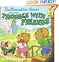 The Berenstain Bears and the Trouble With Friends