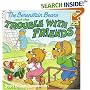 The Berenstain Bears and the Trouble with Friends (First Time Books(R))