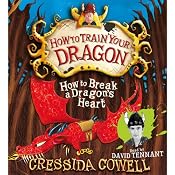 How to Break a Dragon's Heart | [Cressida Cowell]
