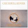 Catch Bull at Four