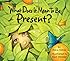 What Does It Mean To Be Present?
