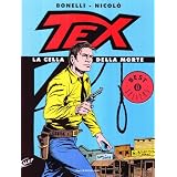 Tex. La cella della mortedi Gianluigi Bonelli