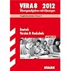 Vergleichsarbeiten VERA 8. Klasse; Deutsch Version B: Realschule 2012; �bungsaufgaben mit L�sungen
