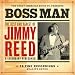 Jimmy Reed-Bossman: The Best & Rarest Of Jimmy Reed