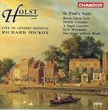 Holst: Double Concerto For 2 Violins / 2 Songs Without Words / Lyric Movement / Brook Green Suite