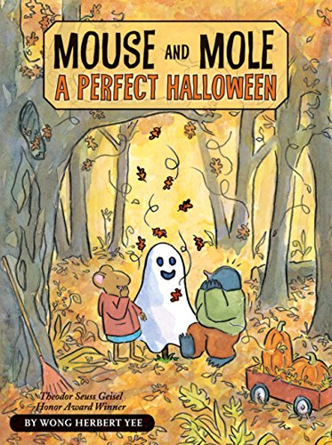 Mouse and Mole, A Perfect Halloween (A Mouse and Mole Story)