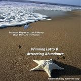 Winning Lotto & Attracting Abundance