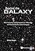Beyond The Galaxy: How Humanity Looked Beyond Our Milky Way And Discovered The Entire Universe