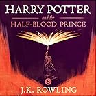 Harry Potter and the Half-Blood Prince, Book 6 | Livre audio Auteur(s) : J.K. Rowling Narrateur(s) : Stephen Fry