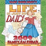 Mary Engelbreit's Life Is Just So Daily: 2009 Family Organizer