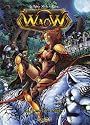 Waow, Tome 3 : A mort les morts !